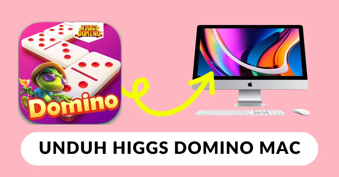 Higgs Domino Rp Untuk Mac